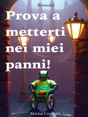 cover image of Prova a metterti nei miei panni!